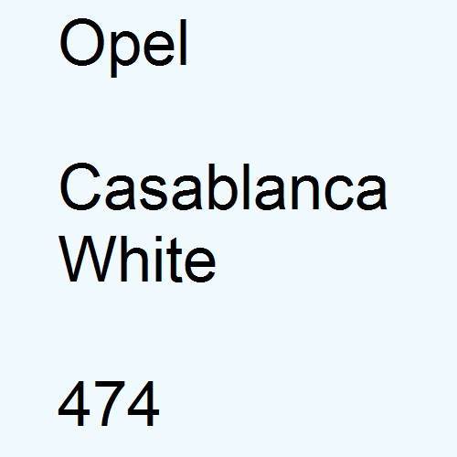 Opel, Casablanca White, 474.